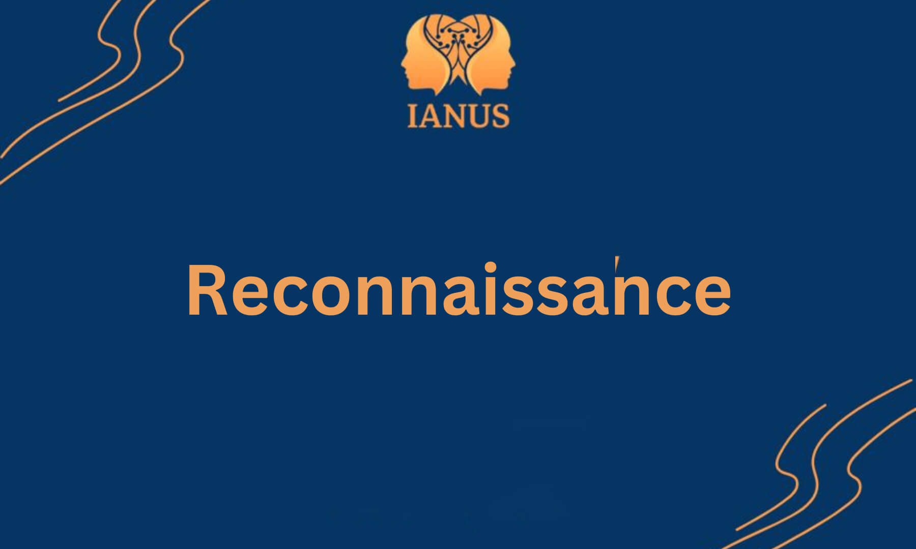 IANUS studied “Reconnaissance”